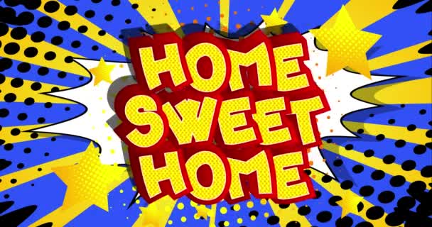 Home Sweet Home Animated Tag Word Moving Comic Book Text — Stock Video