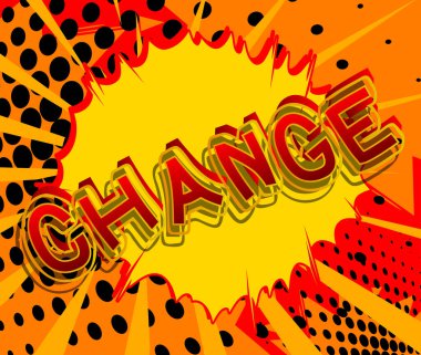 Değiştir. Soyut çizgi roman arkaplanı üzerine çizgi roman metni. Retro pop sanatı çizimi.