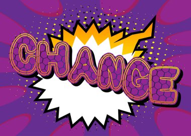 Değiştir. Soyut çizgi roman arkaplanı üzerine çizgi roman metni. Retro pop sanatı çizimi.