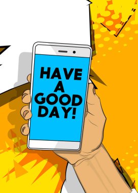 İyi günler dilerim! Smartphone ekranında mesaj. Çizgi film vektörü resimli cep telefonu.