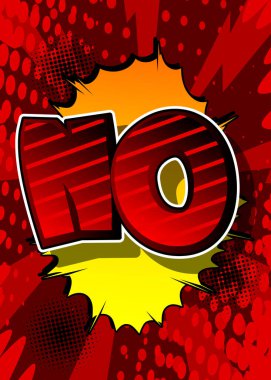 - Hayır. Soyut çizgi roman arkaplanı üzerine çizgi roman metni. Retro pop sanatı çizimi.