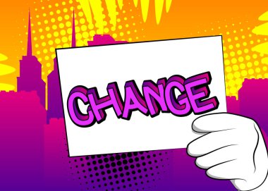 Değişiklik metniyle el ele tutuşmak. İş hayatını değiştirmek konsept vizyonu değiştirir. Reklam panosu gösteren adam.