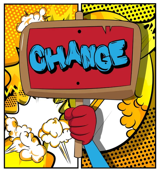 Değişiklik metniyle el ele tutuşmak. İş hayatını değiştirmek konsept vizyonu değiştirir. Reklam panosu gösteren adam.