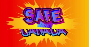 Safe Canada. Comic book word text on abstract comics background. Retro pop art style illustration.