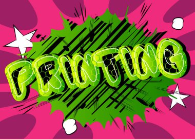 Yazdırıyorum. Soyut çizgi roman arkaplanı üzerine çizgi roman metni. Retro pop sanatı çizimi. Yazıcı iş konsepti üzerine yazdır.