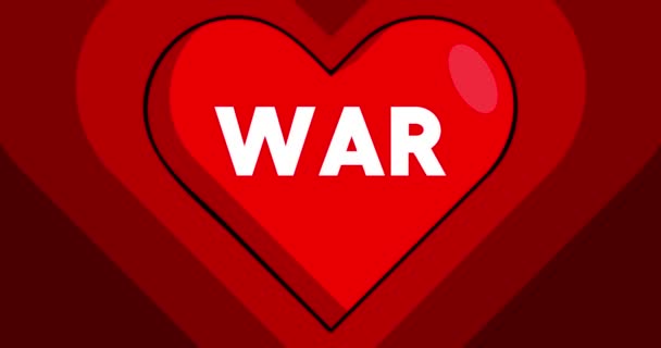 心形与战争文字 红色跳动的爱的象征 健康和积极向上的情绪充满活力 4K股票视频 — 图库视频影像