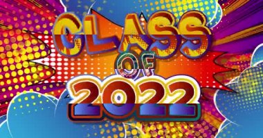 2022 sınıfı. Hareket posteri. 4k animasyon çizgi roman kelime metni soyut çizgi roman arkaplanı üzerinde hareket ediyor. Popüler sanat eğitimi, mezuniyet konsepti.