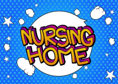 Huzurevi. Soyut çizgi roman arkaplanı üzerine çizgi roman metni. Retro pop sanatı çizimi.