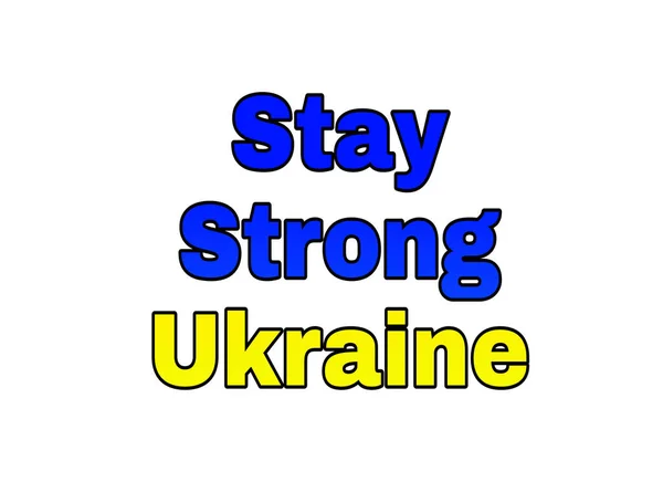 Stay Strong Ukrajna Szöveg Fehér Háttér — Stock Fotó