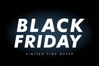 Black friday sale promo poster. Limited time only. Vector background.