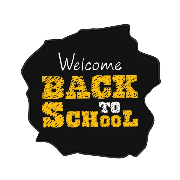 Chalk Inscription Black Old Wall Welcome Back School — Stock Vector