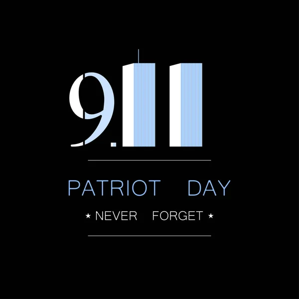 Lettering Black Background Patriot Day Never Forget Day Banner Patriot — Image vectorielle