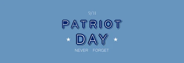Inscription Patriot Day Never Forget Day — 스톡 벡터