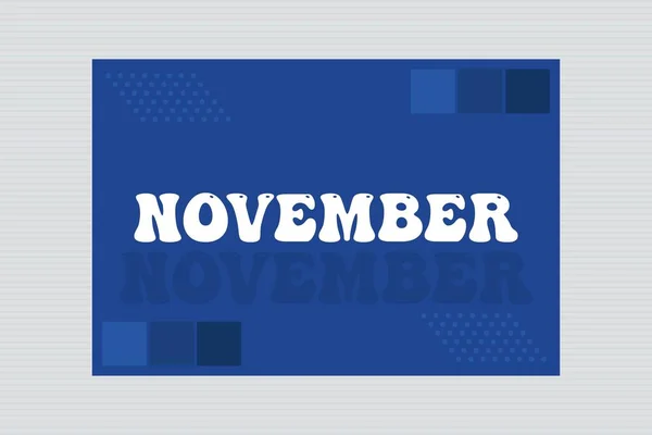 Novembro Mês Tipografia Fundo Azul — Vetor de Stock
