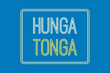 Tişört, poster, afiş, çıkartma ve tipografi logosu tasarımı için Hunga Tonga tipografi metni. Tonga 'ya yardım. Gönüllüler için Hunga Tonga tişört tasarımı
