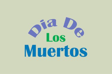 Dia De Los Muertos tipografi metin vektör tasarımı. 