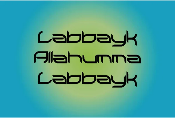 Labbayk Allahumma Labbayk Arabic Typography English Translated Holy Haj Related — Image vectorielle