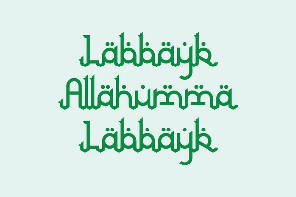 Labbayk Allahumma Labbayk Arabic Typography English Translated Holy Haj Related — Stock Vector