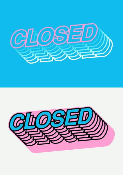 Stängd Dörrskylt Två Varianter Typografi Moderna Webb Stil Affischer Vektorillustration — Stock vektor