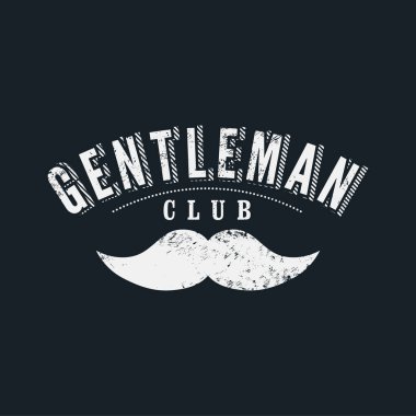 Centilmenler Kulübü tek renkli grunge tarzı amblem, etiket, rozet, imza ve bıyıklı logo tasarımı. Vektör illüstrasyonu.