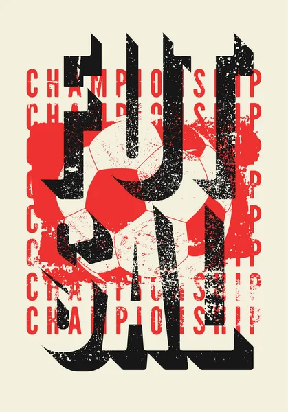 フットサル選手権タイポグラフィヴィンテージグランジスタイルのポスターデザイン レトロベクトルイラスト — ストックベクタ