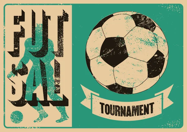 Futsal Tournament Typographical Vintage Grunge Style Poster Design Player Ball — Wektor stockowy