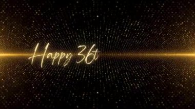 4K Happy Birthday text animation. Animated Happy 36th Birthday with golden text. Black and golden bokeh background. Suitable for Birthday event, party and celebration.