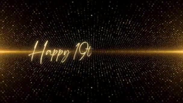 Happy Birthday Text Animation Animated Happy 19Th Birthday Golden Text — Vídeo de stock