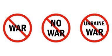 Ukrayna 'da savaş yok. Saldırganlığı bırak. Uyarı işareti. Vektör illüstrasyonu