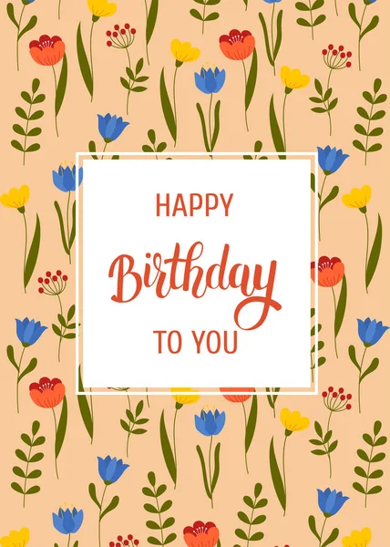 Birthday Greeting Card Template Hand Drawn Text Colorful Floral Pattern — Stock Vector