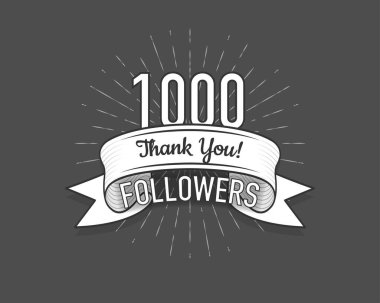 1000 takipçi. Sosyal ağ ve takipçileri için bir poster. Eski tarz. Vektör illüstrasyonu.