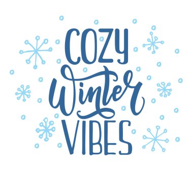 Sıcak kış titreşimleri. Cümle ve dekor elemanları olan vektör posteri. Tipografi kartı, harfli resim. İzole edilmiş. Tebrik kartları, posterler, tişörtler, afişler, davetiyeler için mükemmel bir tasarım..