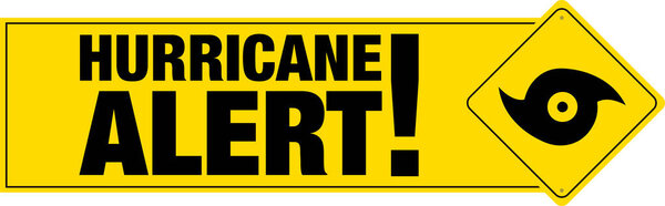 Hurricane alert banner with sign.