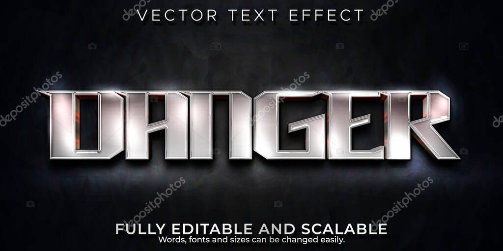 Danger text effect, editable metallic and shiny text style