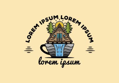 Illustration badge design of a Wood cabin and pine trees on the coffee cup shape with waterfall