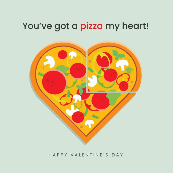You Got Pizza Heart Happy Valentine Day Vector Illustration — Vettoriale Stock