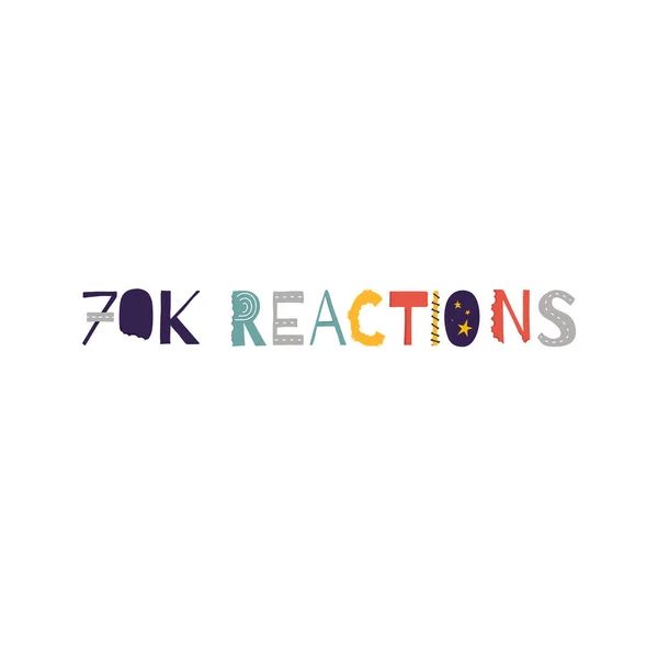 70K Reactions Vector Art Illustration Celebration Sign Label Fantastic Font — Stock Vector