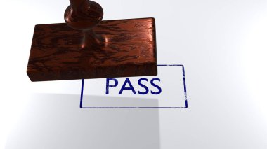 Stamp with inscription pass. Put a stamp on a document. Stamp.