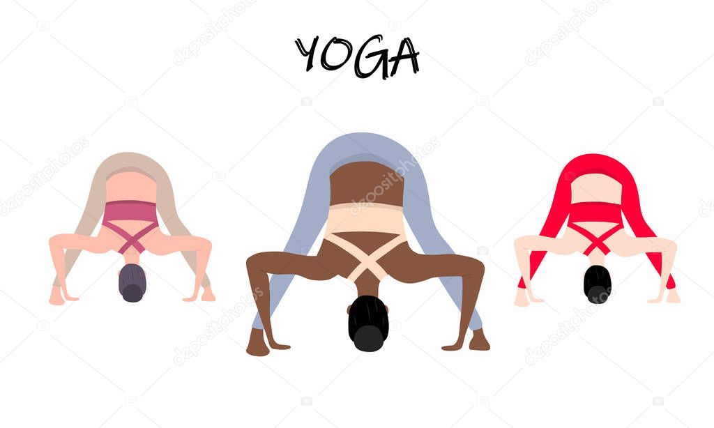 Womens Yoga set. Three girls, European, African and Asian show prasarita. Yoga training. Vector illustration.