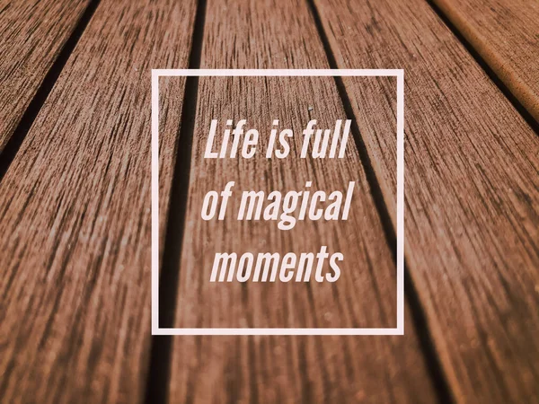 Citazione Motivazionale Ispiratrice Con Frase Life Full Magical Moments — Foto Stock