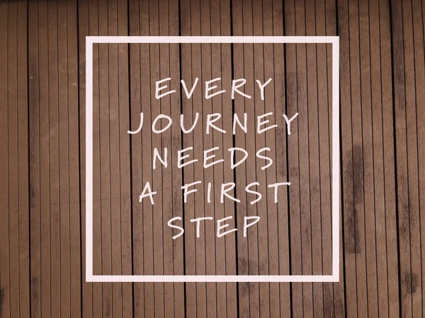Motivational Inspirational Quote Phrase Every Journey Needs First Step — Stock Photo, Image