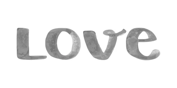 手書きの愛の言葉 グレーだ マーカーレタリング ベクトルイラスト 平面デザイン — ストックベクタ