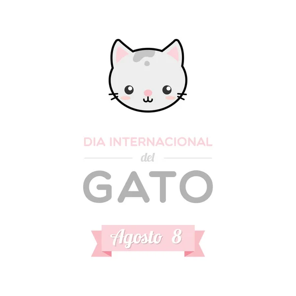 International Cat Day August Spanish Dia Internacional Del Gato Agosto — Archivo Imágenes Vectoriales
