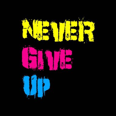 Never give up text design