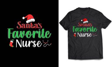 Hemşire tişörtü tasarımı tıbbi tipografi doktor sağlık bakımı Noel Baba 'nın en sevdiği hemşire.