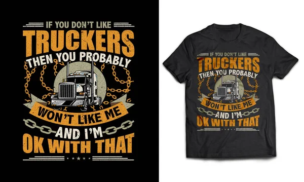 Trucker Tshirt Design Truck Driver Transportation Profession Illustration Vector Badge — Vetor de Stock