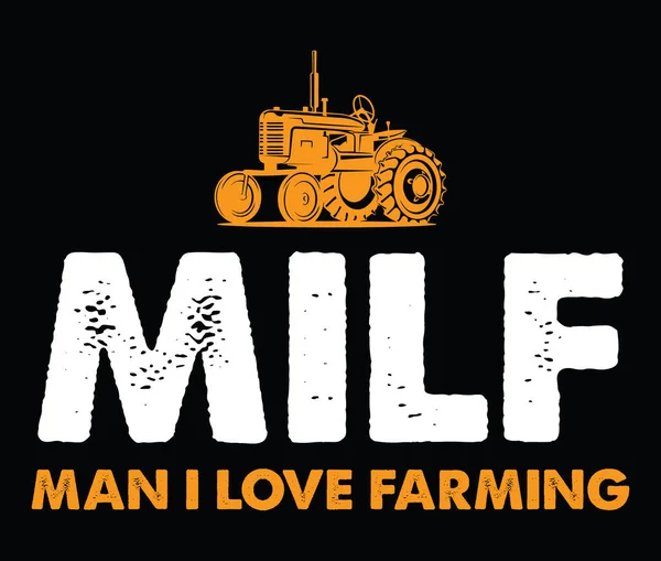 Milf Man Love Farming Lustiges Bauer Shirt Design Mit Traktorvektor — Stockvektor