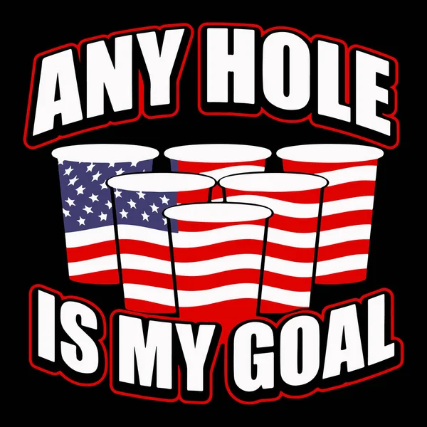 Κάθε Τρύπα Είναι Στόχος Μου Αμερικάνικη Σημαία Σχεδιασμός Μπλούζας Στις — Διανυσματικό Αρχείο