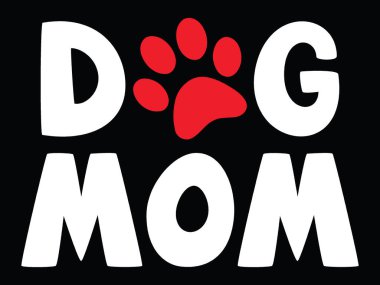 DOG MOM design with Paw sign. 