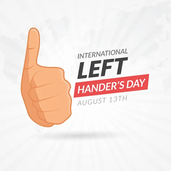 International Lefthanders Day August 13th with thumbs up illustration on isolated background